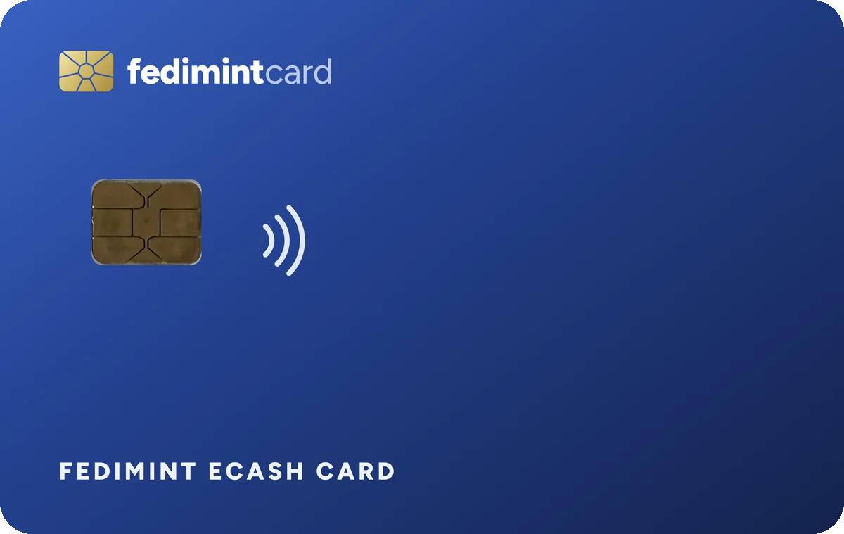 Front of the card: the fedimintcard logo, a gold chip and the words Fedimint ecash card